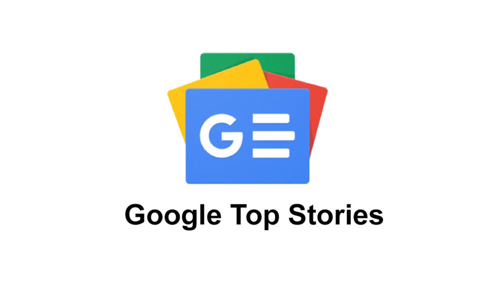 Google Top Stories