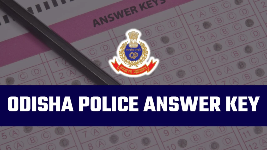 Odisha Police Constable Answer key