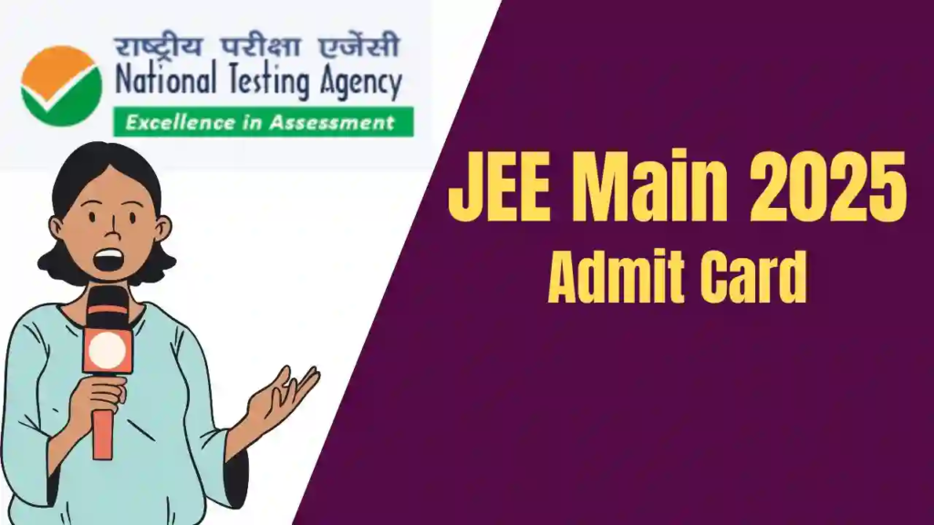 JEE Mains Admit Card 2025 Live