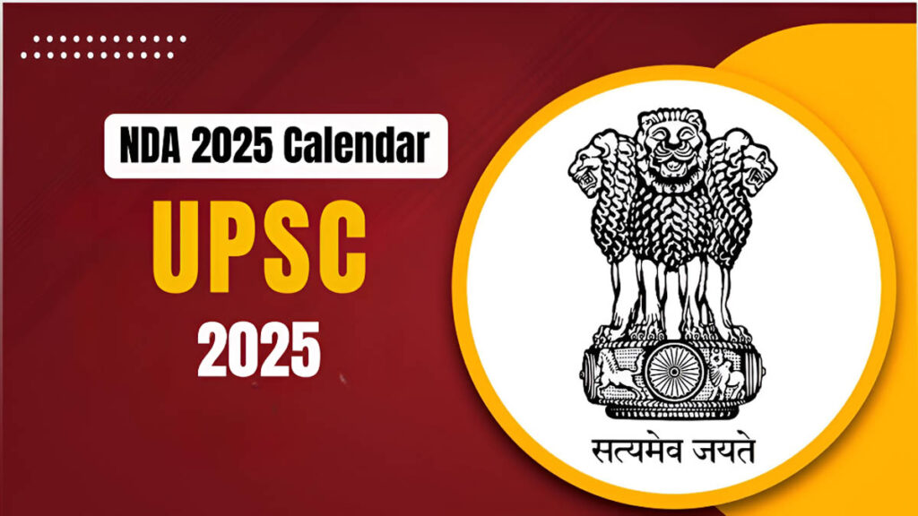 UPSC Declares NDA 2 Exam Date 2025