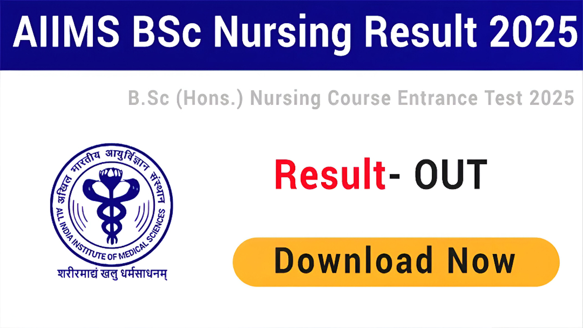 AIIMS B.Sc. Nursing Results 2025