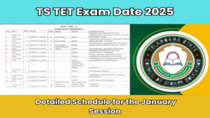 TS TET 2025 Exam Dates Announced