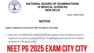 NEET PG 2025 City Intimation Slips