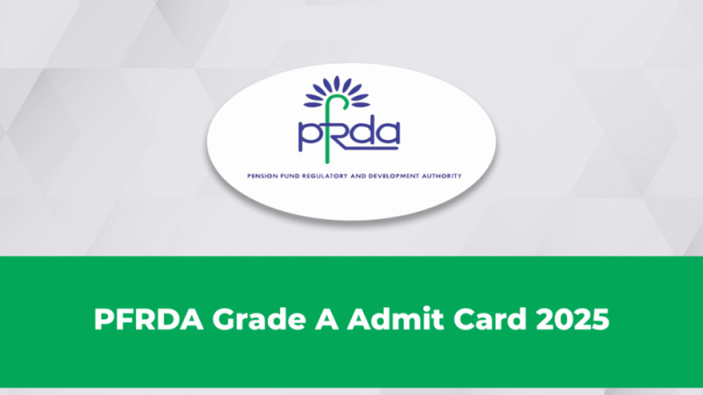 PFRDA Grade A 2025 examination