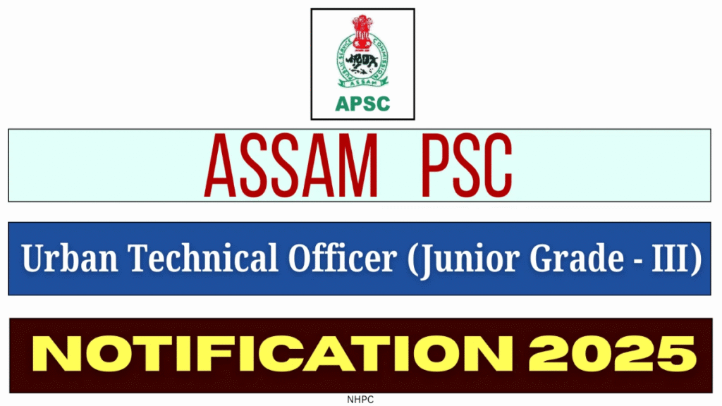 APSC UTO Recruitment 2025