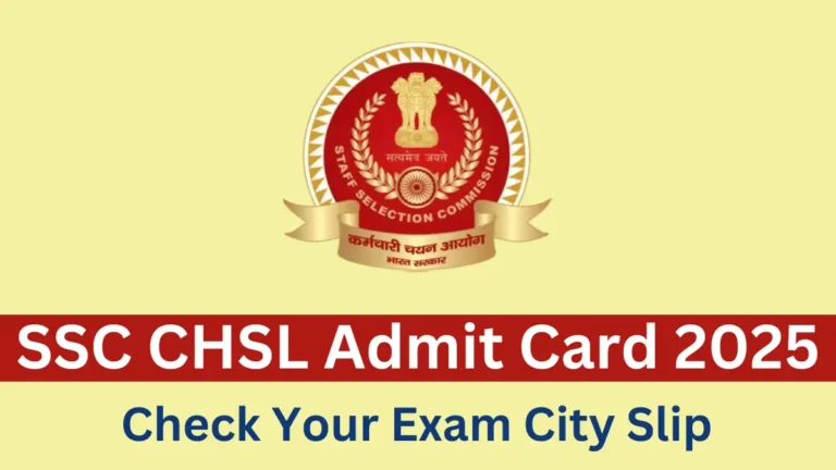 SSC CHSL 2025 Tier 1 Exam City Slip Released