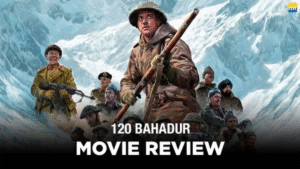 120 Bahadur Review