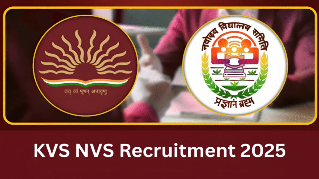 KVS and NVS Recruitment 2025