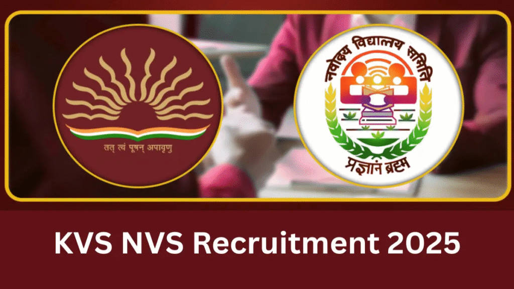 KVS & NVS Recruitment 2025