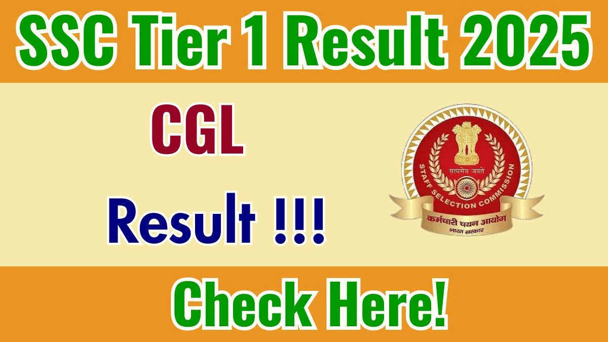SSC CGL Tier 1 2025 Result
