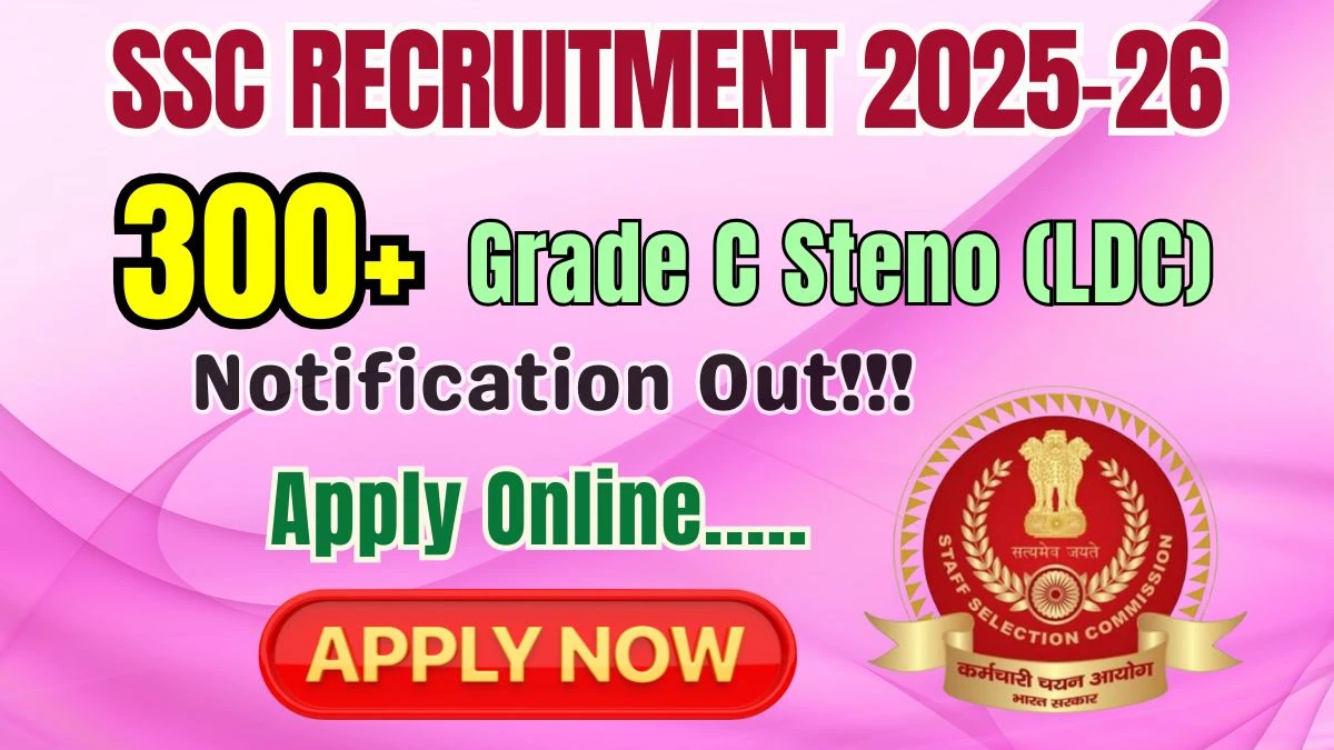 SSC Stenographer Vacancies Announced