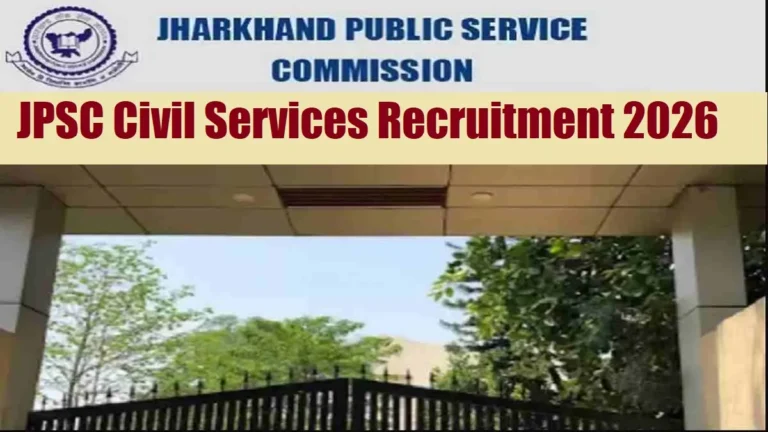 JPSC Civil Services 2026: Official Notification Released for 103 Vacancies