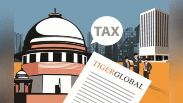 Tax Planning vs. Evasion: SC’s Tiger Global Verdict