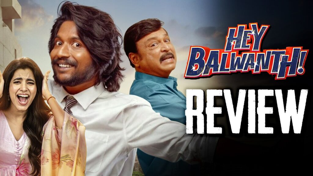Movie Review: Hey Balwanth – VK Naresh