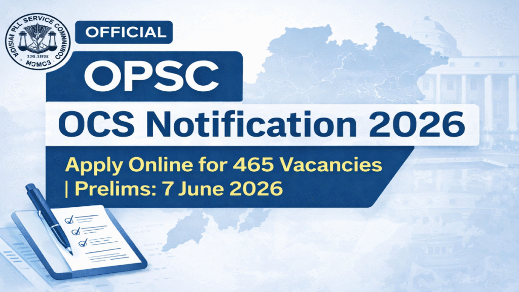OPSC OCS Recruitment 2026
