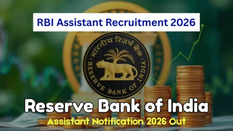 RBI Assistant Recruitment 2026: Notification Released for 650 Posts