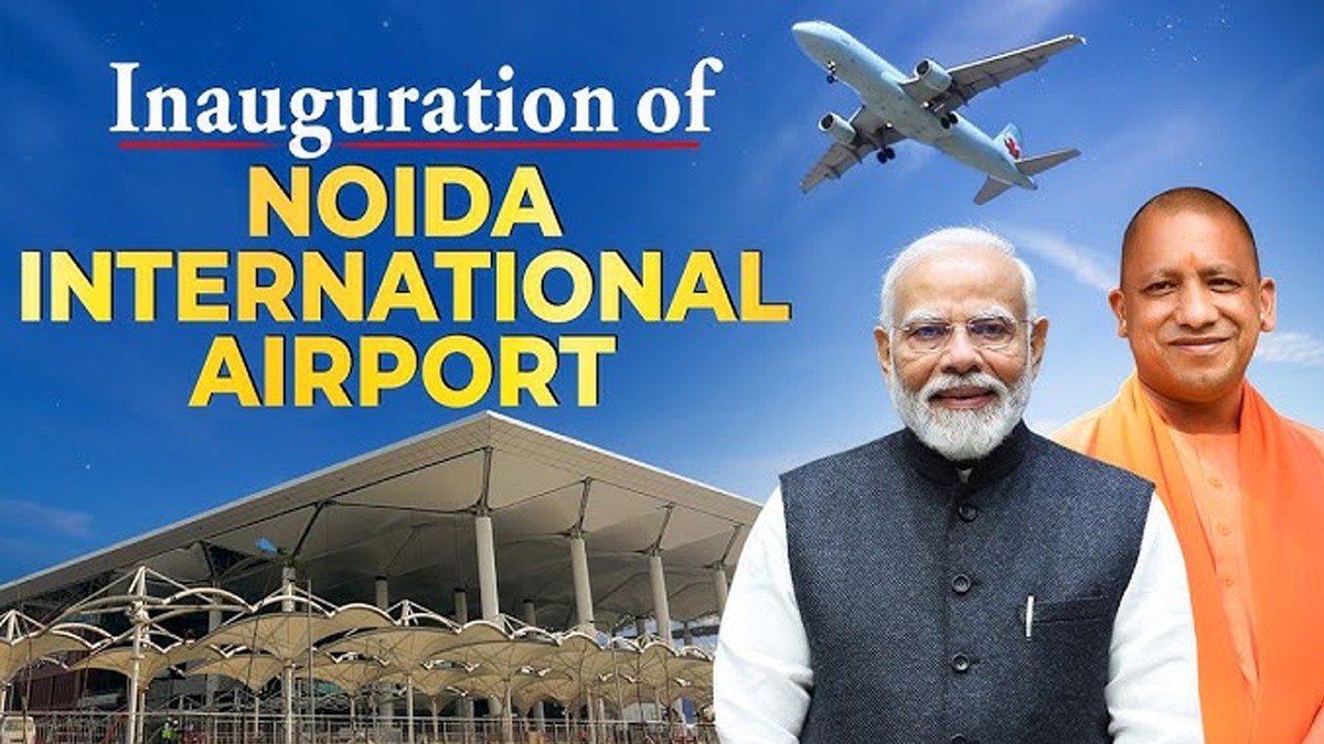 PM Modi Inaugurates Noida International Airport